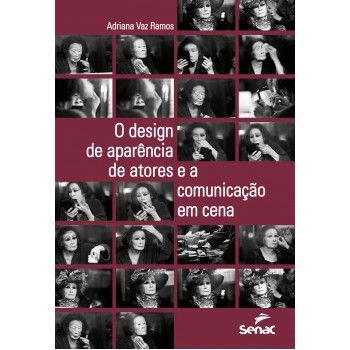 O Design De Aparência De Atores E A Comunicação Em Cena