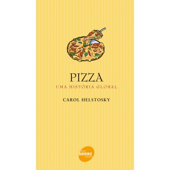 Pizza: Uma História Global