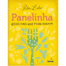 Panelinha: Receitas Que Funcionam