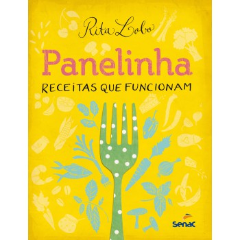 Panelinha: Receitas Que Funcionam