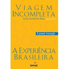 Viagem Incompleta, Volume 2 - A Grande Transação