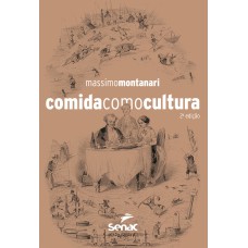 A Comida Como Cultura