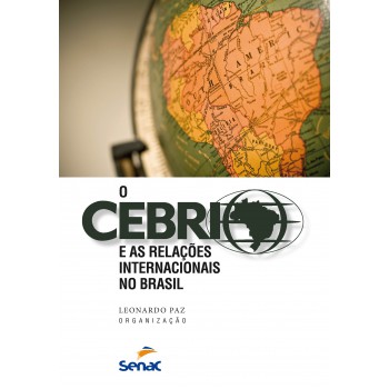 O Cebri E As Relações Internacionais No Brasil