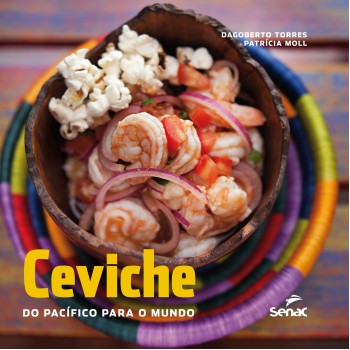 Ceviche Do Pacífico Para O Mundo