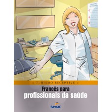 Francês Para Profissionais Da Saúde