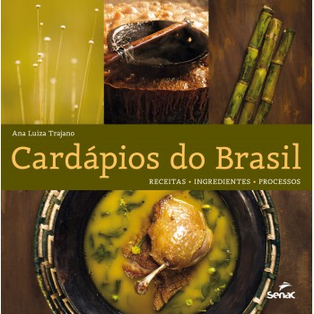 Cardápios Do Brasil - Receitas, Ingredientes, Processos