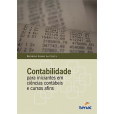 Contabilidade Para Iniciantes Em Ciências Contábeis E Cursos Afins