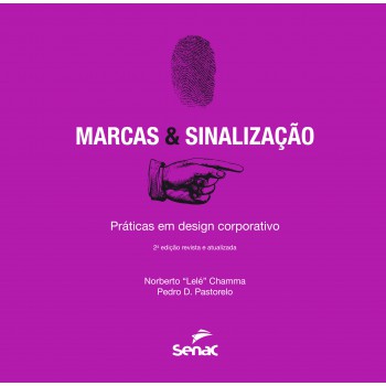 Marcas & Sinalizações: Práticas Em Design Corporativo