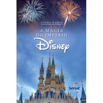 Magia Do Imperio Disney, A