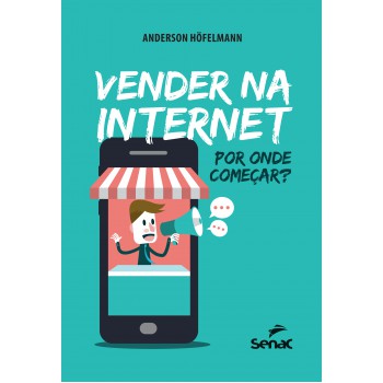 Vender Na Internet: Por Onde Começar