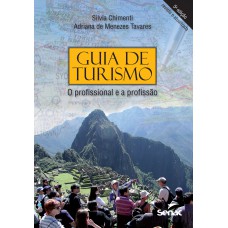 Guia De Turismo: O Profissional E A Profissão