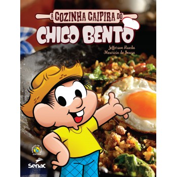 A Cozinha Caipira Do Chico Bento