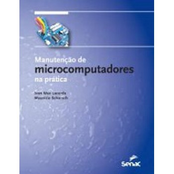 Manutenção De Microcomputadores Na Prática - Kit Com As Ferramentas