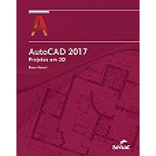 Autocad 2017: Projetos Em 2d