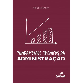 Fundamentos Técnicos Da Administração