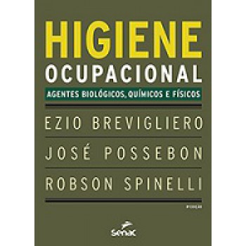 Higiene Ocupacional: Agentes Biológicos, Químicos E Físicos