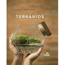 Terrários: Plantando Criatividade E Colhendo Arte