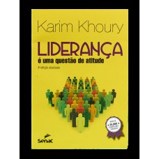 Liderança: é Uma Questão De Atitude