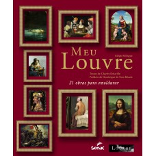 Meu Louvre: Edição Bilingue