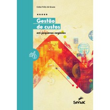 Gestão De Custos Em Pequenos Negócios