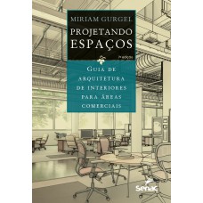 Projetando Espaços: Guia De Arquitetura De Interiores Para áreas Comerciais Projetando Espaços: Guia De Arquitetura De Interiores Para áreas Comerciais