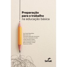 Preparação Para O Trabalho Na Educação Básica