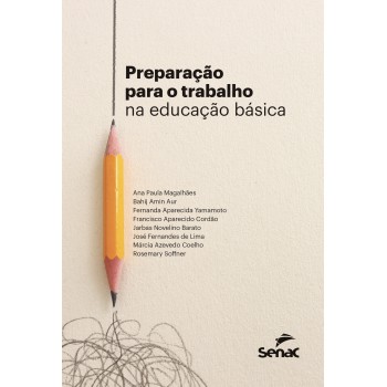 Preparação Para O Trabalho Na Educação Básica
