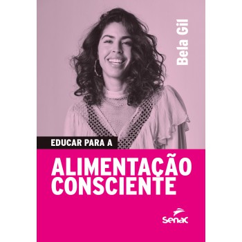 Educar Para Alimentação Consciente