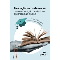 Formação De Professores Para A Educação Profissional