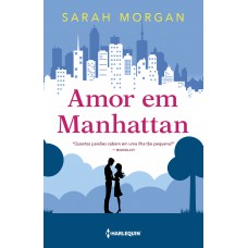 Amor Em Manhattan: Para Nova York, Com Amor Livro 1