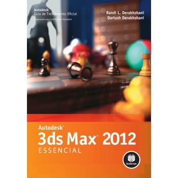 Autodesk 3ds Max 2012: Essencial