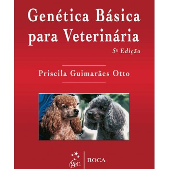 Genética Básica Para Veterinária