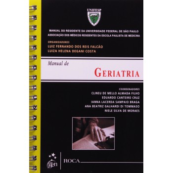 Geriatria - Manual Do Residente Da Universidade Federal De São Paulo (unifesp)