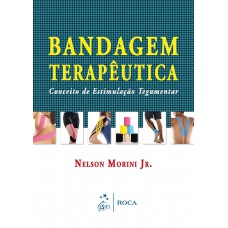 Bandagem Terapêutica - Conceito de Estimulação Tegumentar