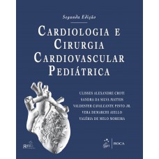 Cardiologia e Cirurgia Cardiovascular Pediátrica