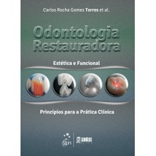 Odontologia Restauradora Estética E Funcional