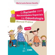 O Paciente com Necessidades Especiais na Odontologia