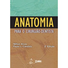 Anatomia Para O Cirurgião-dentista