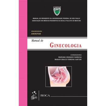 Ginecologia - Manual Do Residente Da Universidade Federal De São Paulo (unifesp)