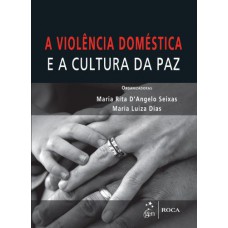 Violência Doméstica E A Cultura Da Paz