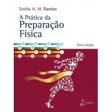 A Prática da Preparação Física