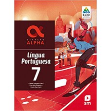 Geração Alpha - Português - 7º Ano - Ef 2 - Bncc - 2019