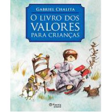 O Livro Dos Valores - Para Crianças