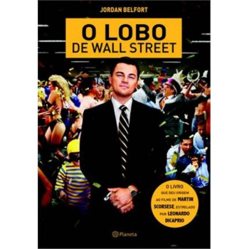 O Lobo De Wall Street: 2ª Edição