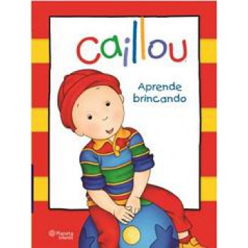 CAILLOU APRENDE BRINCANDO