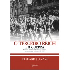 O Terceiro Reich Em Guerra: 2ª Edição