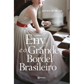 Eny E O Grande Bordel Brasileiro