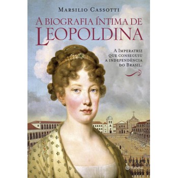 Biografia íntima De Leopoldina