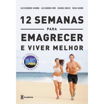 12 Semanas Para Emagrecer E Viver Melhor