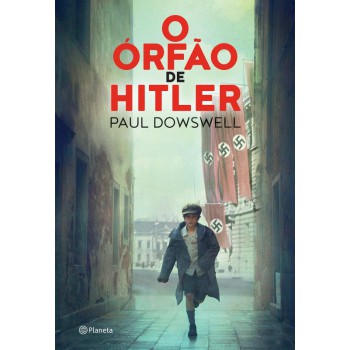 O órfão De Hitler: 2ª Edição